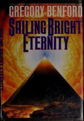 book cover of Sailing bright eternity by Gregory Benford