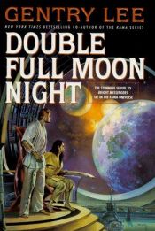 book cover of Double Full Moon Night by Gentry Lee