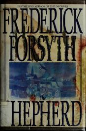 book cover of The shepherd by Frederick Forsyth