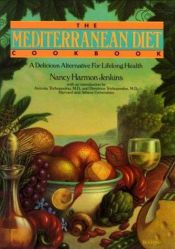 book cover of Mediterranean Diet Cookbook : A Delicious Alternative for Lifelong Health by Nancy Harmon Jenkins