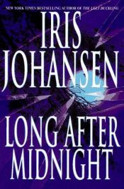 book cover of Long After Midnight (1997) by Iris Johansen