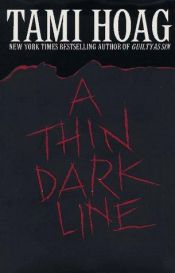 book cover of A thin dark line by Tami Hoag