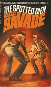 book cover of The Spotted Men (The Amazing Adventures of Doc Savage, #87) by Kenneth Robeson
