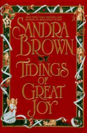 book cover of Tidings of Great Joy (Miscela Esplosiva) by Sandra Brown