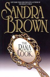 book cover of The Rana look by Sandra Brown