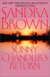 book cover of Sunny Chandler's Return by Sandra Brown