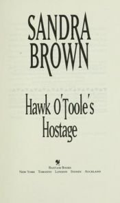 book cover of Hawk O'Toole's Hostage (Pelle Bianca, Pellerossa) by Sandra Brown