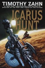 book cover of The Icarus Hunt by Timothy Zahn