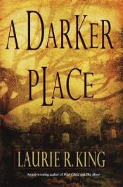 book cover of A darker place by Laurie R. King