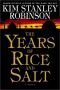 A rizs és a só évei