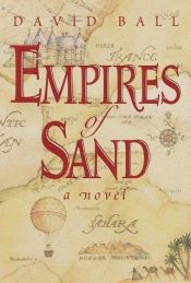 book cover of Empires of sand by David Ball