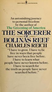 book cover of The sorcerer of Bolinas Reef by Charles A. Reich