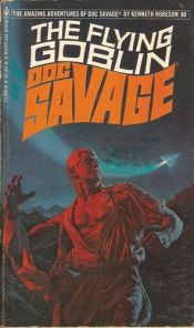 book cover of Flying Goblin (The Amazing Adventures of Doc Savage) by Kenneth Robeson