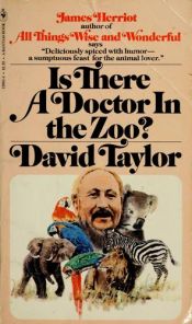 book cover of Is There a Doctor in the Zoo? by David Taylor