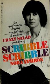 book cover of Scribble scribble by Nora Ephron