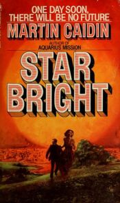 book cover of Star Bright by Martin Caidin