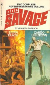 book cover of Satan Black & Cargo Unknown by Kenneth Robeson
