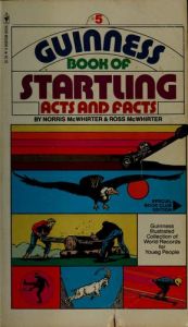 book cover of Guinness book of startling acts and facts (Guinness illustrated collection of world records for young people) by Norris McWhirter