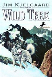book cover of Wild trek by Jim Kjelgaard