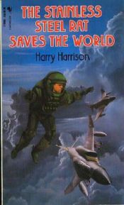 book cover of Ruostumaton teräsrotta pelastaa maailman by Harry Harrison