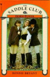 book cover of Horse power: the Saddle Club #4 by B.B.Hiller