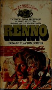 book cover of RENNO (White Indian, No 5) by Dana Fuller Ross