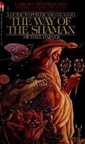 book cover of The Way of the Shaman: Tenth Anniversary Edition by Michael Harner