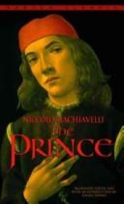 book cover of The prince ; with selections from The Discourses by Nicolas Machiavel