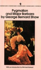 book cover of Pygmalion and Major Barbara by George Bernard Shaw