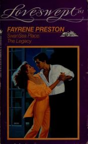 book cover of SwanSea Place: The Legacy (Loveswept 383) by Fayrene Preston