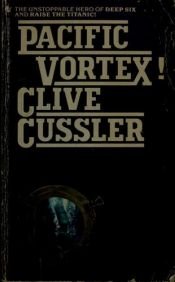 book cover of Pacific Vortex! by Clive Cussler