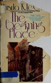 book cover of The Beginning Place by Ursula Kroeberová Le Guinová
