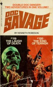 book cover of Doc Savage: Laugh of Death and the King of Terror Numbers 119 and 120 by Kenneth Robeson