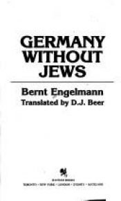 book cover of Germany without Jews by Bernt Engelmann