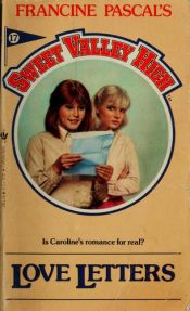book cover of Love Letters (Sweet Valley High #17) by Francine Pascal
