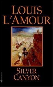 book cover of Silver Canyon by لويس لامور