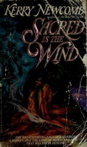 book cover of Sacred Is The Wind by Kerry Newcomb