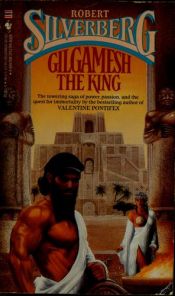 book cover of Gilgamesh the King by Robert Silverberg