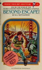 book cover of Beyond Escape! (Choose Your Own Adventure #15) by R. A. Montgomery