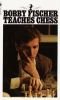 Bobby Fischer lär dig schack