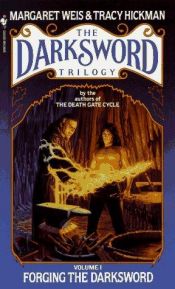 book cover of Forging the darksword by Margaret Weis