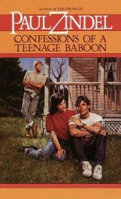 book cover of Confessions of a teenage baboon by Paul Zindel