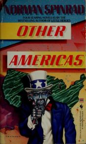 book cover of Other Americas by Norman Spinrad