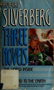 book cover of Three Novels by Robert Silverberg