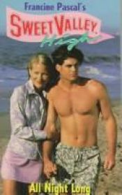 book cover of Sweet Valley High #005: All Night Long by Francine Pascal