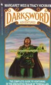 book cover of The Darksword Trilogy: Darksword Adventures by Margaret Weis