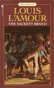 book cover of The Sackett Brand: The Sacketts ( Sacketts No. 16 ) by Louis L'Amour