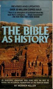 book cover of The Bible as History A confirmation of The Book of Books by Werner Keller