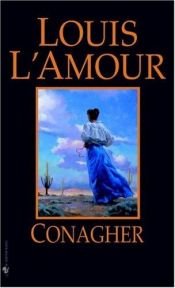book cover of Conagher by Louis L'Amour