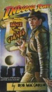 book cover of Indiana Jones: La danza dei giganti by Rob MacGregor